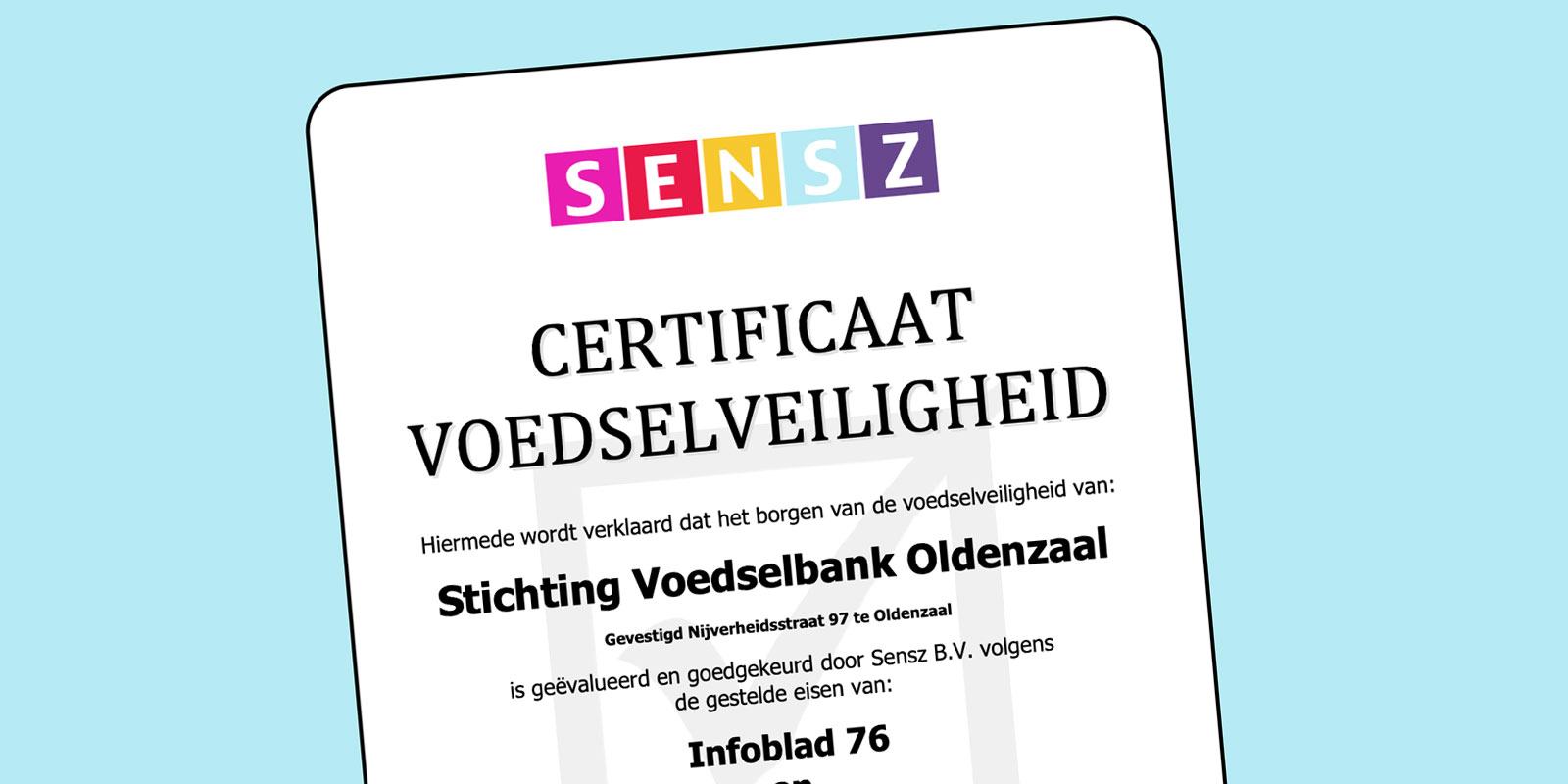 Voedselbank Twente Oost: Nieuws: Certificaat Voedselveiligheid Senz